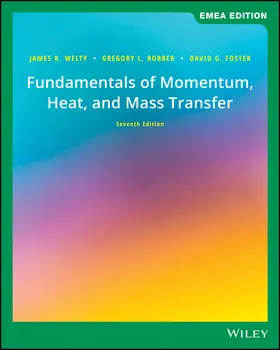 Foster / Welty / Rorrer |  Fundamentals of Momentum, Heat, and Mass Transfer, EMEA Edition | Buch |  Sack Fachmedien