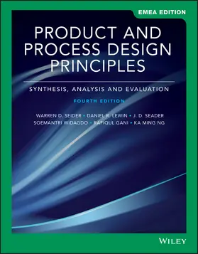 Seider / Lewin / Seader |  Product and Process Design Principles | Buch |  Sack Fachmedien