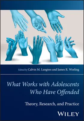 Langton / Worling / Craig |  What Works with Adolescents Who Have Offended | Buch |  Sack Fachmedien