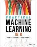 Nwanganga / Chapple |  Practical Machine Learning in R | eBook | Sack Fachmedien