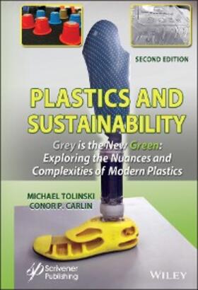 Tolinski / Carlin | Plastics and Sustainability Grey is the New Green | E-Book | www.sack.de