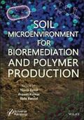 Jamil / Kumar / Batool |  Soil Microenvironment for Bioremediation and Polymer Production | eBook | Sack Fachmedien