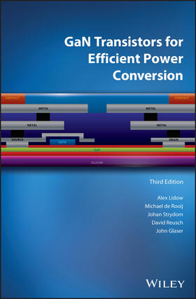 Lidow / de Rooij / Strydom | Gan Transistors for Efficient Power Conversion | Buch | 978-1-119-59414-7 | sack.de