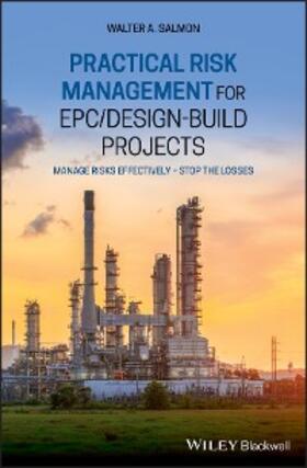 Salmon | Practical Risk Management for EPC / Design-Build Projects | E-Book | www.sack.de