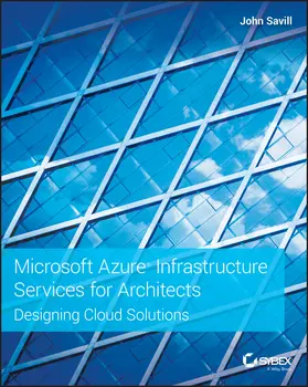 Savill | Microsoft Azure Infrastructure Services for Architects | Buch | 978-1-119-59657-8 | www.sack.de