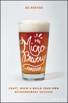 Reeves |  The Microbrewery Handbook | Buch |  Sack Fachmedien