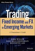 Willer / Chandran / Lam |  Trading Fixed Income and FX in Emerging Markets | eBook | Sack Fachmedien