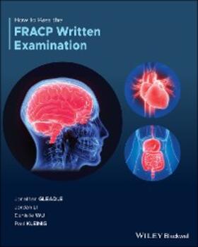 Gleadle / Li / Wu |  How to Pass the FRACP Written Examination | eBook | Sack Fachmedien