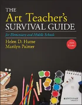Hume / Palmer |  The Art Teacher's Survival Guide for Elementary and Middle Schools | eBook | Sack Fachmedien