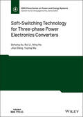 Xu / Li / He |  Soft-Switching Technology for Three-Phase Power Electronics Converters | Buch |  Sack Fachmedien