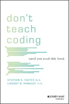 Handley / Foster |  Don't Teach Coding | eBook | Sack Fachmedien