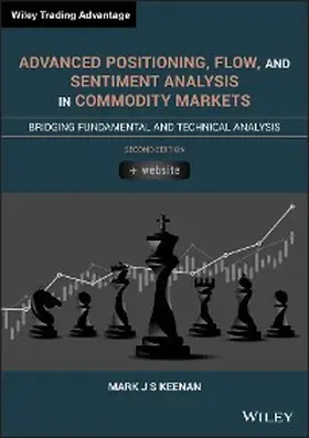 Keenan | Advanced Positioning, Flow, and Sentiment Analysis in Commodity Markets | E-Book | www.sack.de