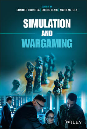 Turnitsa / Blais / Tolk | Simulation and Wargaming | Buch | 978-1-119-60478-5 | sack.de