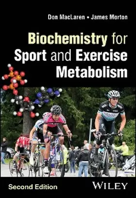 Maclaren / Morton | Biochemistry for Sport and Exercise Metabolism | E-Book | www.sack.de