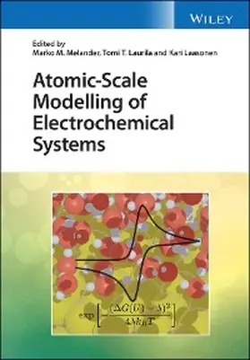 Melander / Laurila / Laasonen | Atomic-Scale Modelling of Electrochemical Systems | E-Book | www.sack.de