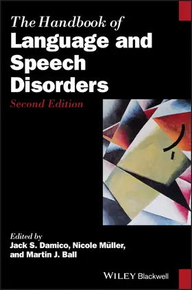 Damico / Müller / Ball | The Handbook of Language and Speech Disorders | Buch | 978-1-119-60696-3 | sack.de