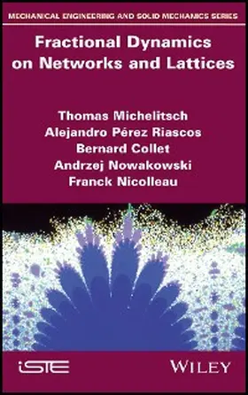 Michelitsch / Riascos / Collet |  Fractional Dynamics on Networks and Lattices | eBook | Sack Fachmedien