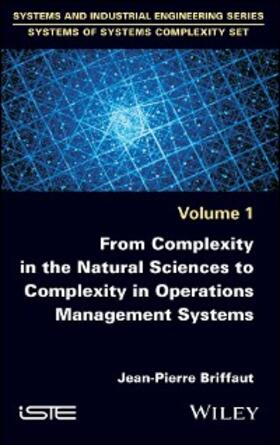 Briffaut |  From Complexity in the Natural Sciences to Complexity in Operations Management Systems | eBook | Sack Fachmedien