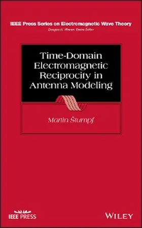 Stumpf |  Time-Domain Electromagnetic Reciprocity in Antenna Modeling | eBook | Sack Fachmedien