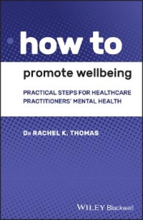 Thomas |  How to Promote Wellbeing | eBook | Sack Fachmedien