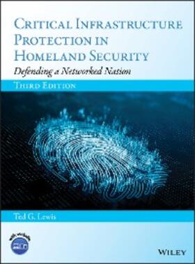 Lewis |  Critical Infrastructure Protection in Homeland Security | eBook | Sack Fachmedien