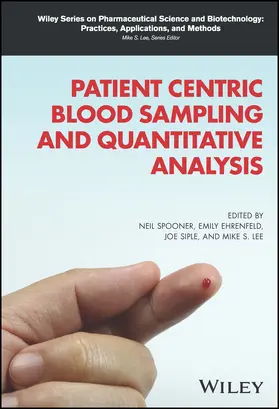 Spooner / Ehrenfeld / Siple | Patient Centric Blood Sampling and Quantitative Analysis | Buch | 978-1-119-61555-2 | www.sack.de