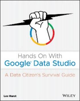 Hurst | Hands On With Google Data Studio | E-Book | www.sack.de