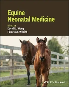 Wong / Wilkins | Equine Neonatal Medicine | E-Book | www.sack.de