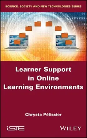 Pelissier |  Learner Support in Online Learning Environments | eBook | Sack Fachmedien