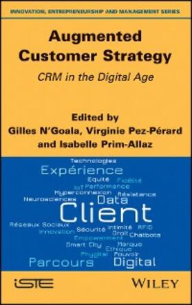 N'Goala / Pez-Perard / Prim-Allaz |  Augmented Customer Strategy | eBook | Sack Fachmedien