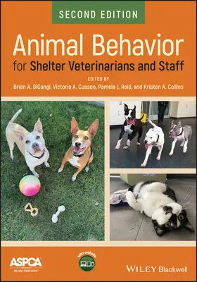 DiGangi / Cussen / Reid | Animal Behavior for Shelter Veterinarians and Staff | Buch | 978-1-119-61847-8 | www.sack.de