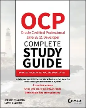 Boyarsky / Selikoff |  OCP Oracle Certified Professional Java SE 11 Developer Complete Study Guide | eBook | Sack Fachmedien