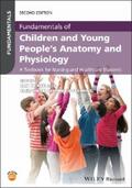Peate / Gormley-Fleming |  Fundamentals of Children and Young People's Anatomy and Physiology | eBook | Sack Fachmedien