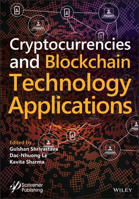 Shrivastava / Le / Sharma |  Cryptocurrencies and Blockchain Technology Applications | Buch |  Sack Fachmedien