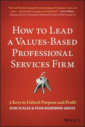 Scales / Biderman-Gross |  How to Lead a Values-Based Professional Services Firm | Buch |  Sack Fachmedien