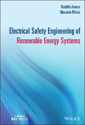 Araneo / Mitolo |  Electrical Safety Engineering of Renewable Energy Systems | eBook | Sack Fachmedien
