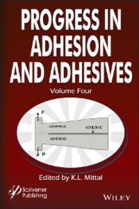 Mittal |  Progress in Adhesion and Adhesives, Volume 4 | eBook | Sack Fachmedien