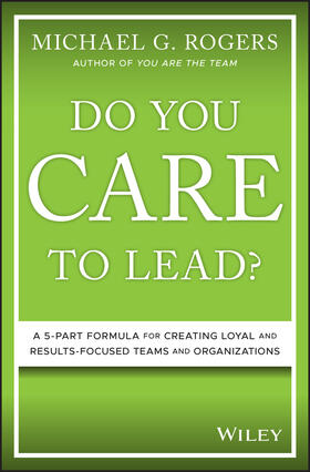 Rogers | Do You Care to Lead? | Buch | 978-1-119-62841-5 | sack.de