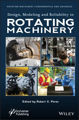 Perez |  Design, Modeling and Reliability in Rotating Machinery | Buch |  Sack Fachmedien