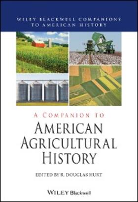 Hurt | A Companion to American Agricultural History | E-Book | www.sack.de