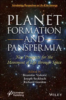 Vukotic / Seckbach / Gordon |  Planet Formation and Panspermia | Buch |  Sack Fachmedien