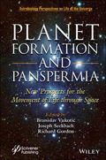 Vukotic / Seckbach / Gordon |  Planet Formation and Panspermia | Buch |  Sack Fachmedien