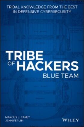 Carey / Jin |  Tribe of Hackers Blue Team | eBook | Sack Fachmedien