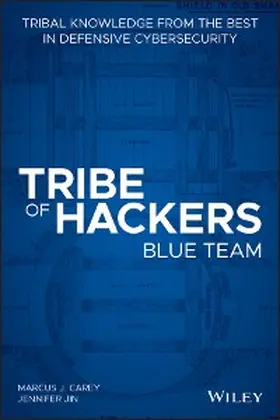 Carey / Jin |  Tribe of Hackers Blue Team | eBook | Sack Fachmedien