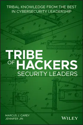Carey / Jin |  Tribe of Hackers Security Leaders | Buch |  Sack Fachmedien