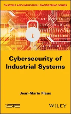 Flaus |  Cybersecurity of Industrial Systems | eBook | Sack Fachmedien