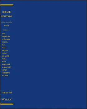 Organic Reactions, Volume 101 | Buch | 978-1-119-64477-4 | www.sack.de