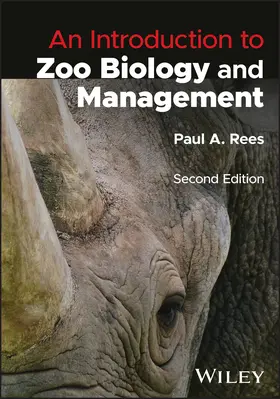Rees |  An Introduction to Zoo Biology and Management | Buch |  Sack Fachmedien