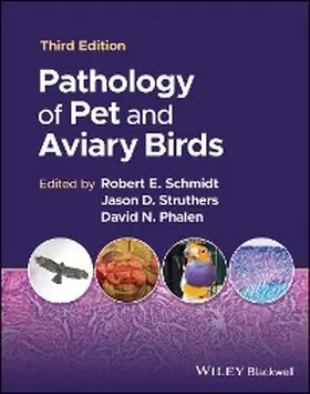 Schmidt / Struthers / Phalen |  Pathology of Pet and Aviary Birds | eBook | Sack Fachmedien