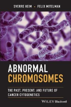 Heim / Mitelman | Abnormal Chromosomes | E-Book | sack.de